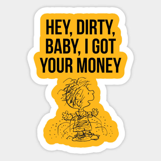 Gimme My Money Sticker by Super Secret Villain